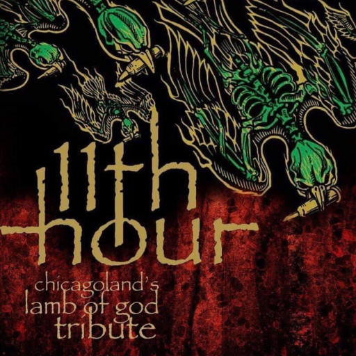 11th Hour - Lamb of God Tribute Louisville Tickets