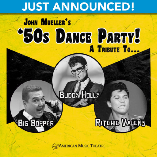 50s Dance Party: The Music of Buddy Holly, The Big Bopper and Ritchie Valens Tickets