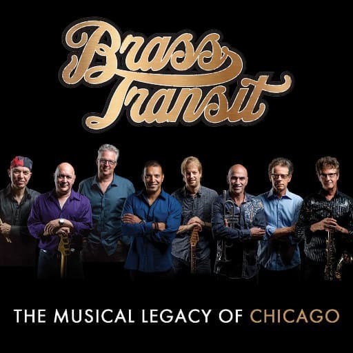 Brass Transit - Chicago Tribute Louisville Tickets