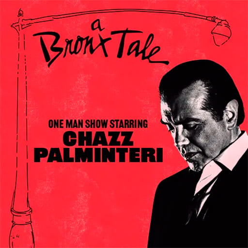 Chazz Palminteri: A Bronx Tale Tickets