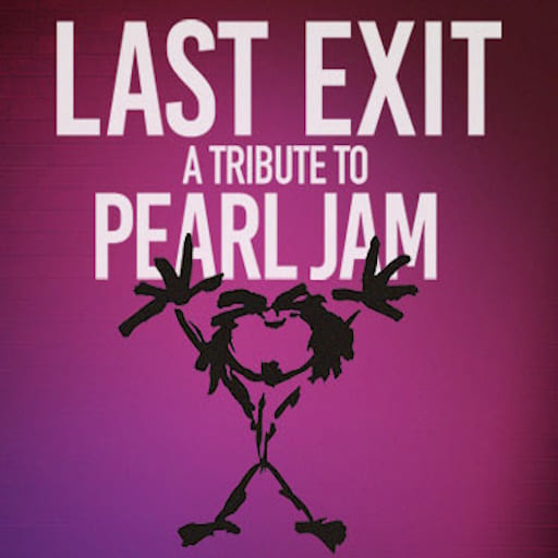 Last Exit - Tribute to Pearl Jam Louisville Tickets