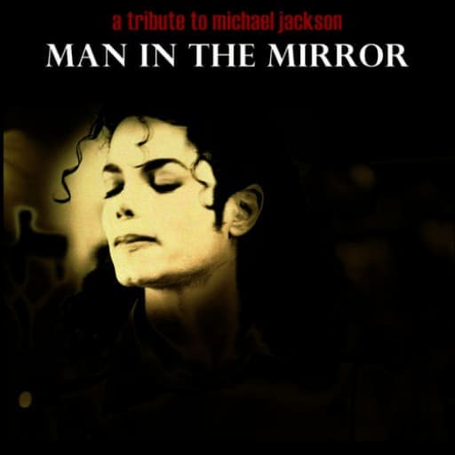 Man in the Mirror - Michael Jackson Tribute Louisville Tickets
