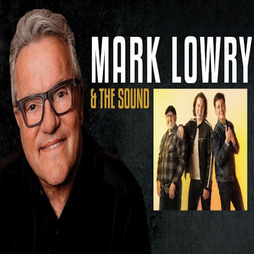 Mark Lowry and The Sound Louisville Concert Tickets