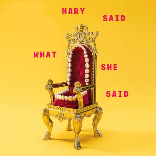 Mary Said What She Said Louisville Tickets
