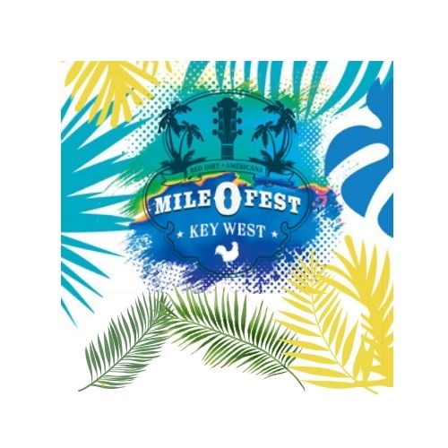 Mile 0 Fest Key West Louisville Concert Tickets