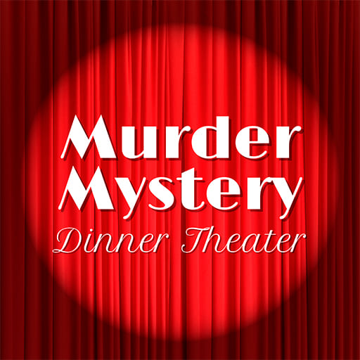Murder Mystery Dinner Theatre Tickets