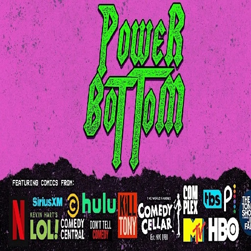 Power Bottom - Comedy Show in Louisville