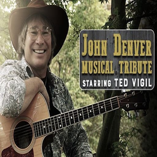 Ted Vigil - John Denver Tribute Louisville Concert Tickets