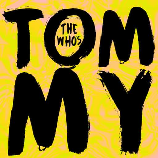 The Who's Tommy Tickets