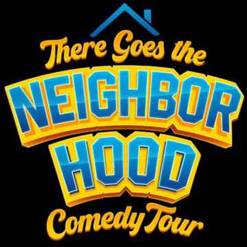 There Goes the Neighborhood Comedy in Louisville