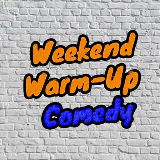 Weekend Warm Up Comedy in Louisville